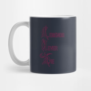 Legends Never Die Mug